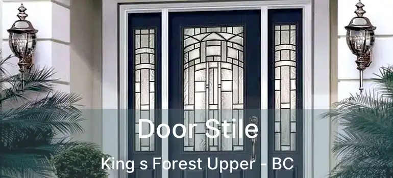  Door Stile King s Forest Upper - BC