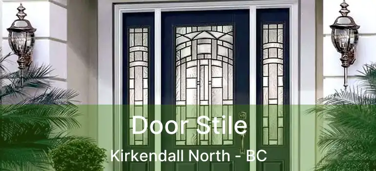  Door Stile Kirkendall North - BC