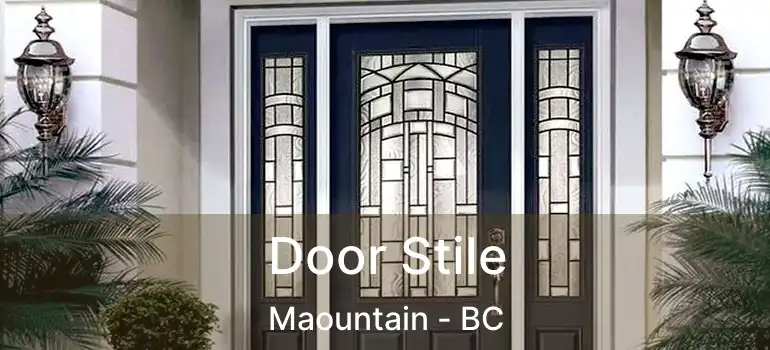  Door Stile Maountain - BC