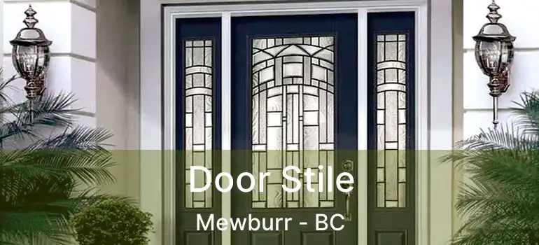  Door Stile Mewburr - BC