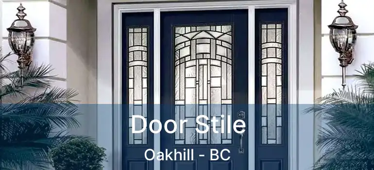  Door Stile Oakhill - BC