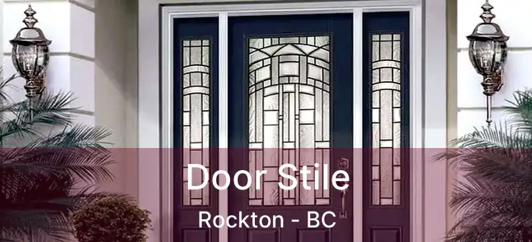  Door Stile Rockton - BC
