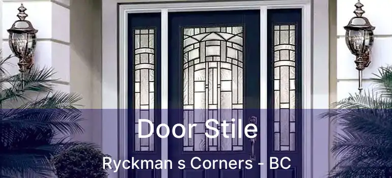  Door Stile Ryckman s Corners - BC