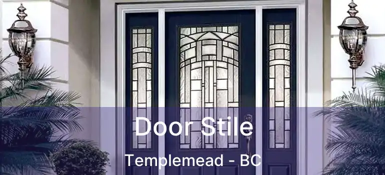  Door Stile Templemead - BC