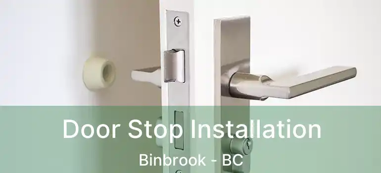  Door Stop Installation Binbrook - BC