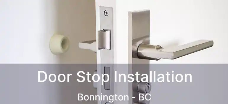  Door Stop Installation Bonnington - BC