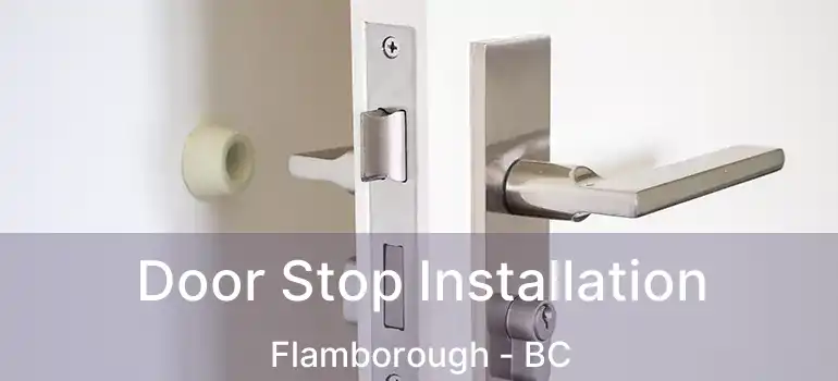  Door Stop Installation Flamborough - BC