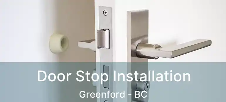  Door Stop Installation Greenford - BC