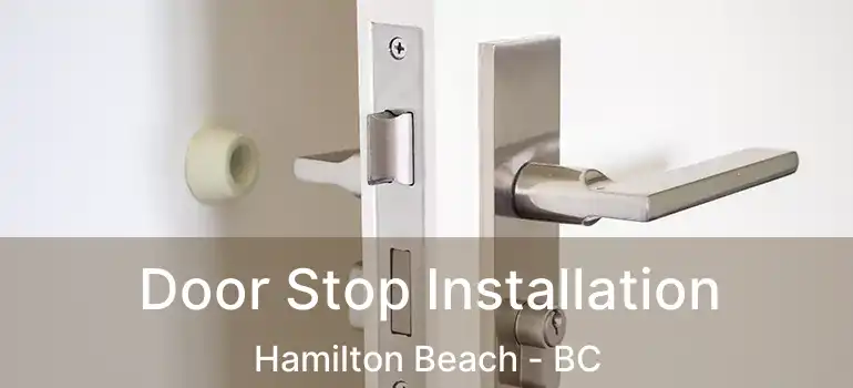  Door Stop Installation Hamilton Beach - BC
