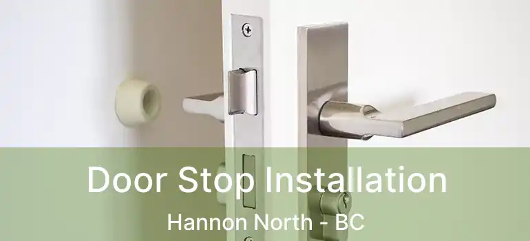  Door Stop Installation Hannon North - BC