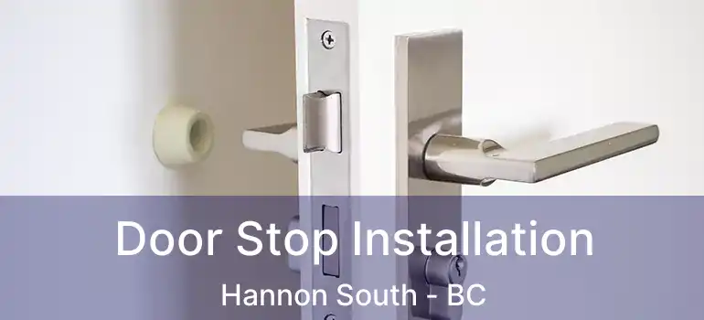  Door Stop Installation Hannon South - BC