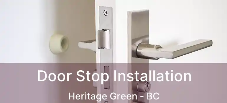  Door Stop Installation Heritage Green - BC