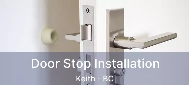  Door Stop Installation Keith - BC