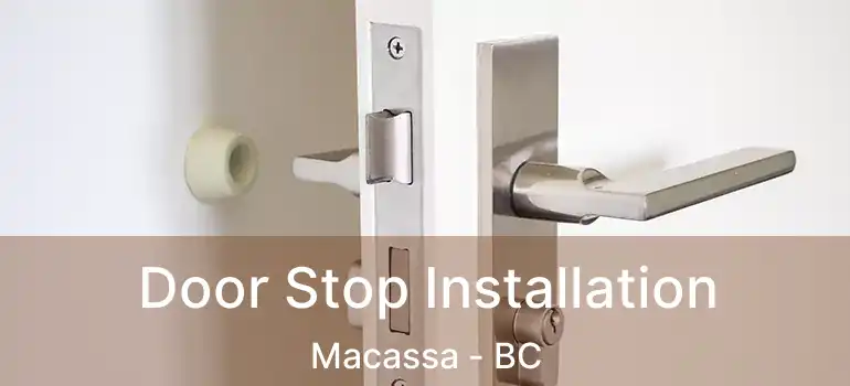  Door Stop Installation Macassa - BC
