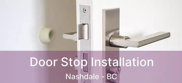  Door Stop Installation Nashdale - BC