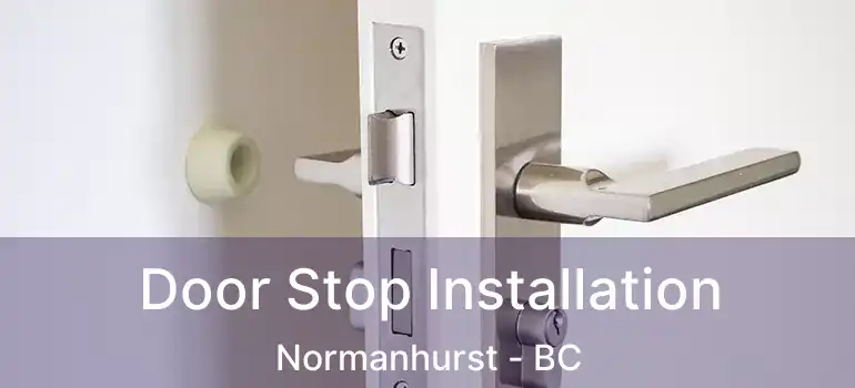  Door Stop Installation Normanhurst - BC