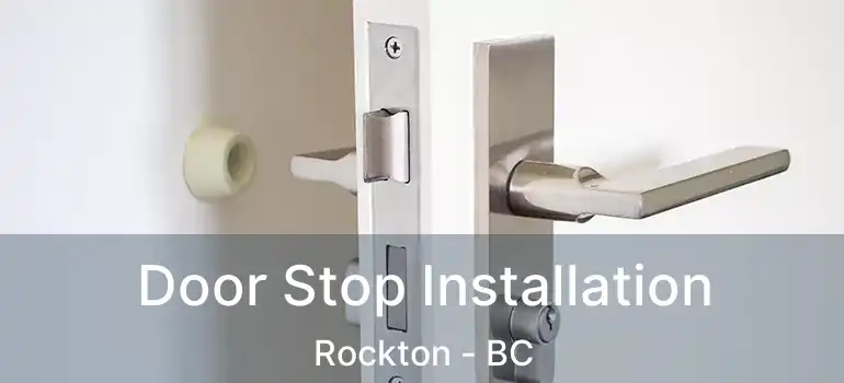  Door Stop Installation Rockton - BC