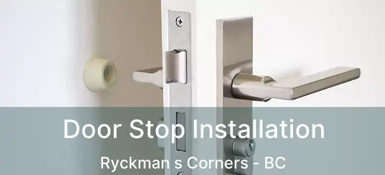  Door Stop Installation Ryckman s Corners - BC
