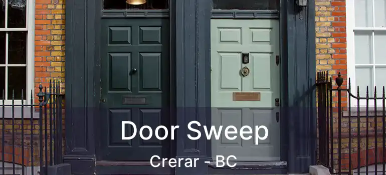  Door Sweep Crerar - BC