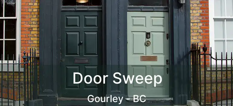  Door Sweep Gourley - BC