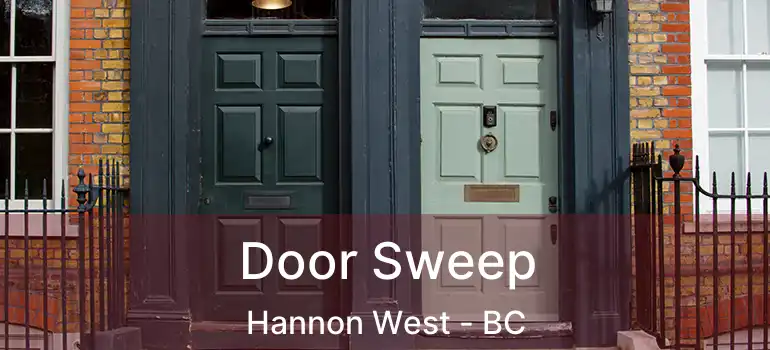  Door Sweep Hannon West - BC