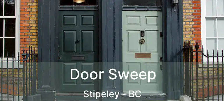 Door Sweep Stipeley - BC