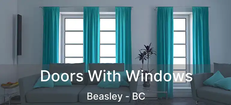  Doors With Windows Beasley - BC