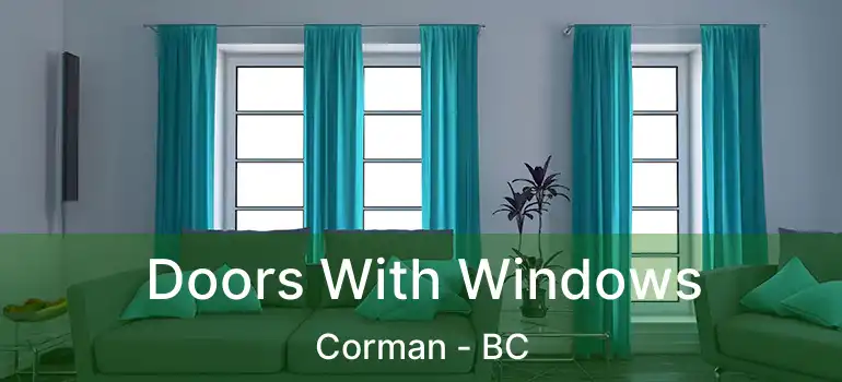  Doors With Windows Corman - BC