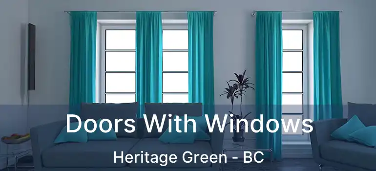  Doors With Windows Heritage Green - BC