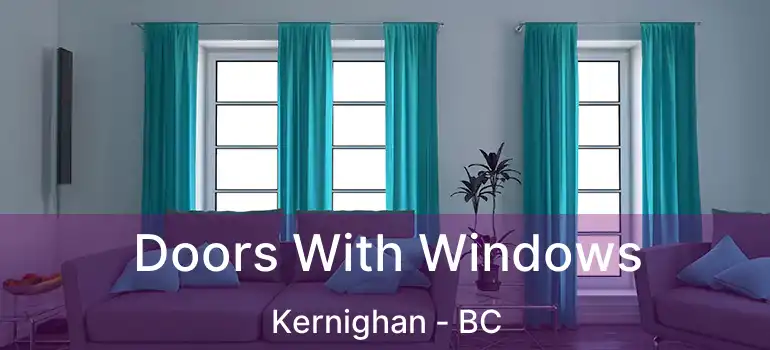  Doors With Windows Kernighan - BC