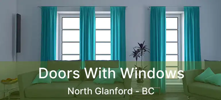  Doors With Windows North Glanford - BC