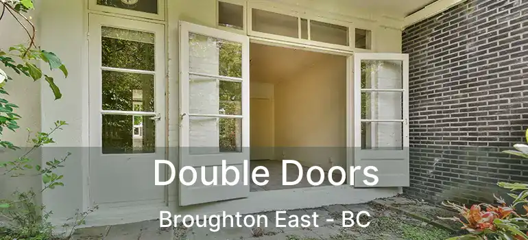  Double Doors Broughton East - BC