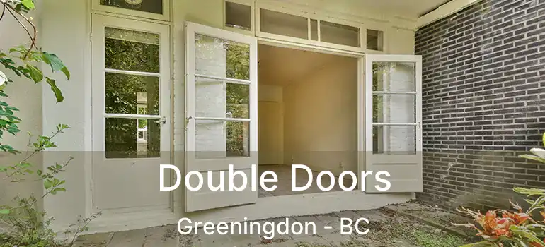  Double Doors Greeningdon - BC