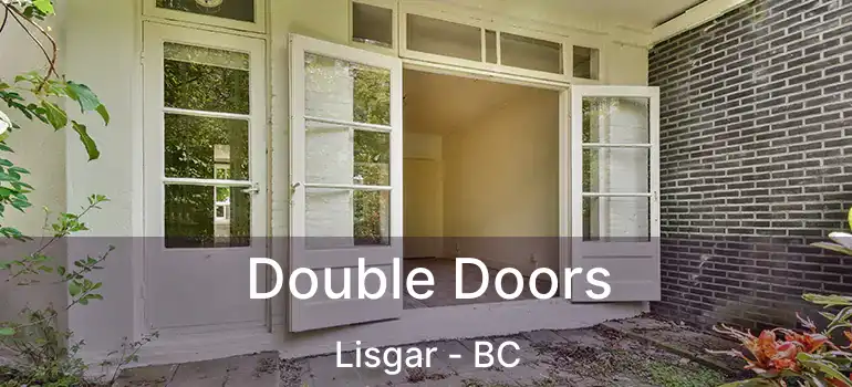  Double Doors Lisgar - BC