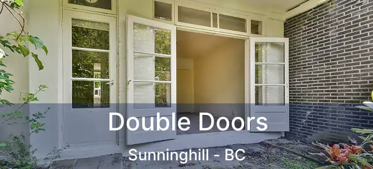  Double Doors Sunninghill - BC