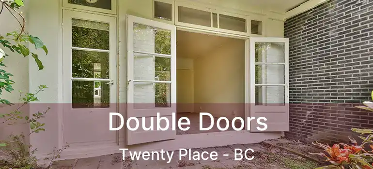  Double Doors Twenty Place - BC