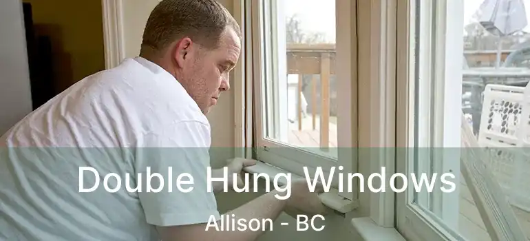  Double Hung Windows Allison - BC