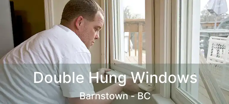 Double Hung Windows Barnstown - BC