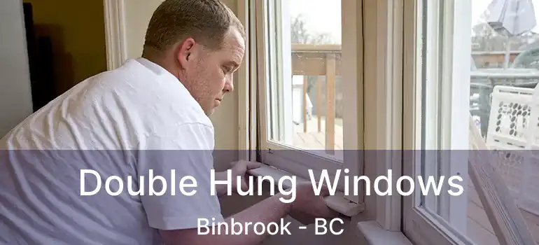  Double Hung Windows Binbrook - BC