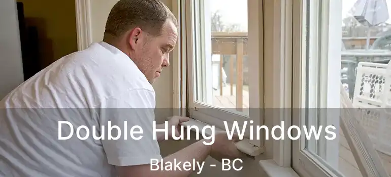  Double Hung Windows Blakely - BC