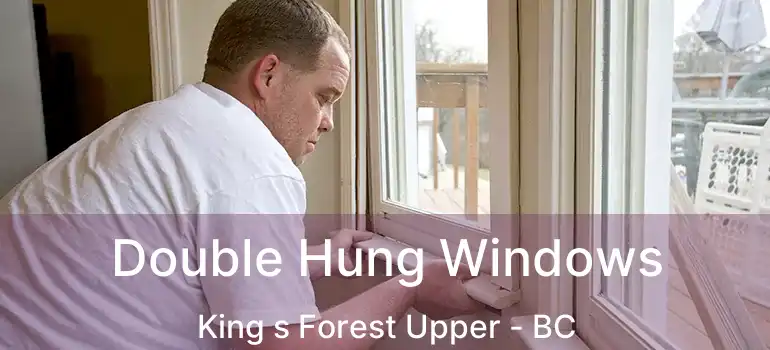  Double Hung Windows King s Forest Upper - BC