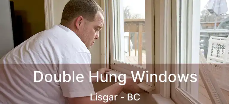  Double Hung Windows Lisgar - BC