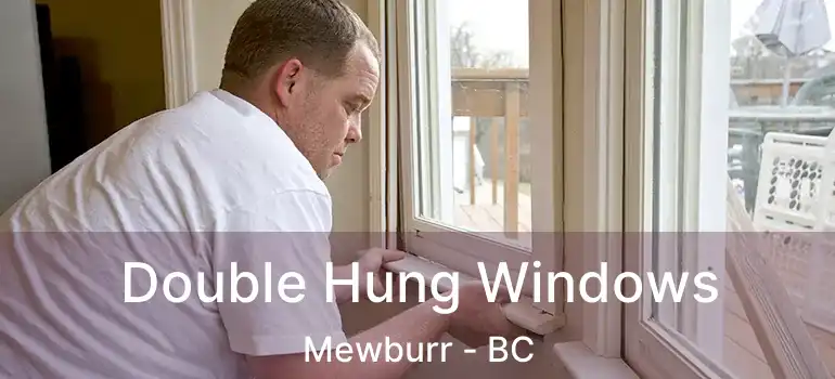  Double Hung Windows Mewburr - BC