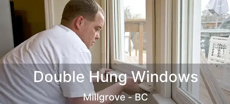  Double Hung Windows Millgrove - BC