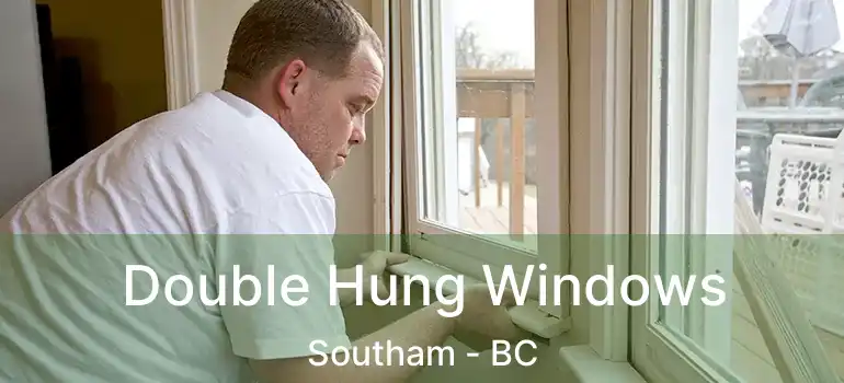  Double Hung Windows Southam - BC
