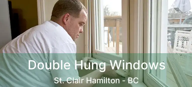  Double Hung Windows St. Clair Hamilton - BC