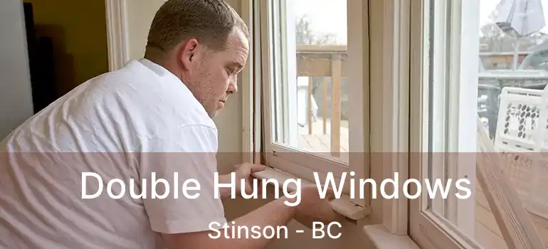  Double Hung Windows Stinson - BC