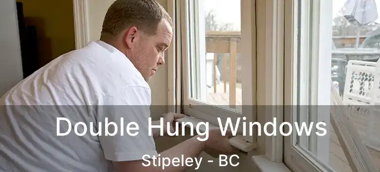  Double Hung Windows Stipeley - BC