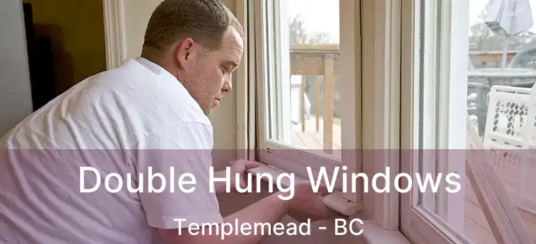  Double Hung Windows Templemead - BC