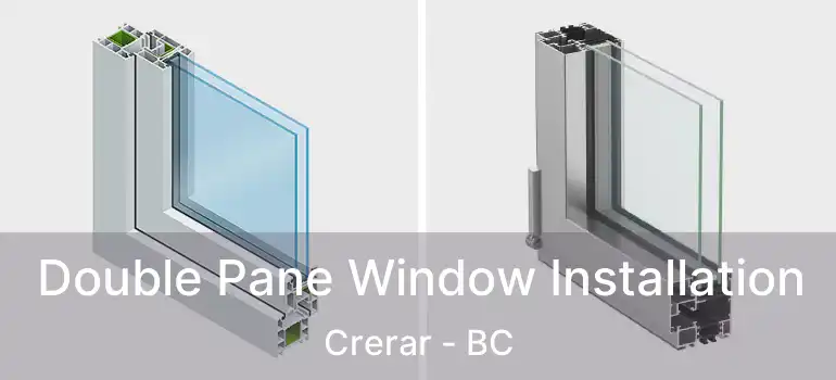  Double Pane Window Installation Crerar - BC